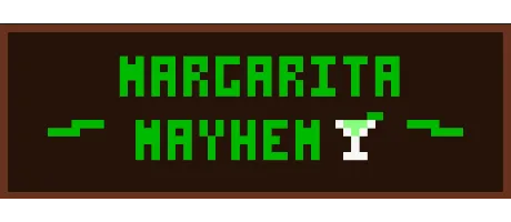 Margarita Mayhem banner
